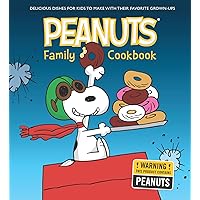 Peanuts Family Cookbook: Delicious Dishes for Kids to Make with Their Favorite Grown-Ups (Peanuts Cookbooks) Peanuts Family Cookbook: Delicious Dishes for Kids to Make with Their Favorite Grown-Ups (Peanuts Cookbooks) Kindle Hardcover