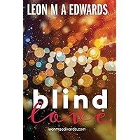 Blind Love: Stand Alone Romantic Novel