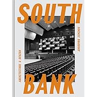 South Bank: Architecture & Design South Bank: Architecture & Design Hardcover