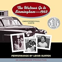 The Watsons Go to Birmingham - 1963 The Watsons Go to Birmingham - 1963 Audible Audiobook Paperback Kindle Hardcover Mass Market Paperback Audio CD