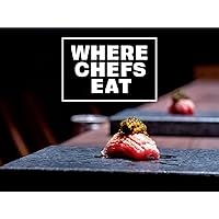 Where Chefs Eat - Season 1