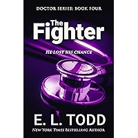 The Fighter: Forbidden Romance (Doctor Book 4) The Fighter: Forbidden Romance (Doctor Book 4) Kindle Audible Audiobook Paperback