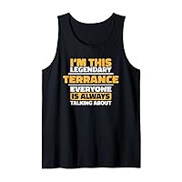 Personalized Name Gift TERRANCE Funny Quote Graphic Tank Top