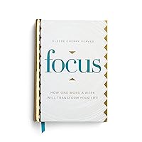 Focus: How One Word a Week Will Transform Your Life Focus: How One Word a Week Will Transform Your Life Hardcover Audible Audiobook Kindle
