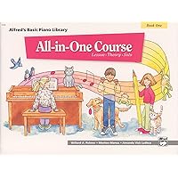 All-in-One Course for Children: Lesson, Theory, Solo, Book 1 (Alfred's Basic Piano Library) All-in-One Course for Children: Lesson, Theory, Solo, Book 1 (Alfred's Basic Piano Library) Paperback Kindle