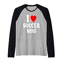 I Heart (Love) Soccer Moms Hot Sexy MILF Cougar Older Woman Raglan Baseball Tee