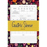 Gastric Sleeve Journal: The Gastric Sleeve Must haves , weight loss tracker, bariatric food log For Women. (Spanish Edition)