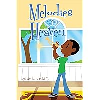 Melodies from Heaven Melodies from Heaven Kindle Paperback
