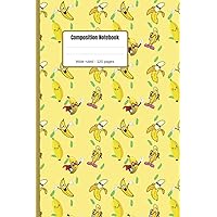 Banana Composition Notebook Wide Ruled 120 Pages 6 x 9 inches