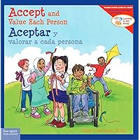 Accept and Value Each Person / Aceptar y valorar a cada persona (Learning to Get Along®) (Spanish and English Edition)