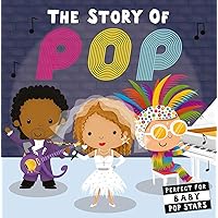 The Story of Pop The Story of Pop Board book