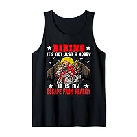 Riding It's Not Just A Hobby It Is My Escape Funny Biker Tank Top