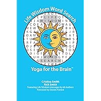 Life Wisdom Word Search: Yoga for the Brain Life Wisdom Word Search: Yoga for the Brain Paperback