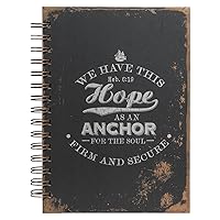 Christian Art Gifts Large Hardcover Notebook/Journal | Hope As An Anchor – Hebrews 6:19 Bible Verse | Vintage Inspirational Wire Bound Spiral Notebook w/192 Lined Pages, 6” x 8.25” Christian Art Gifts Large Hardcover Notebook/Journal | Hope As An Anchor – Hebrews 6:19 Bible Verse | Vintage Inspirational Wire Bound Spiral Notebook w/192 Lined Pages, 6” x 8.25” Spiral-bound Hardcover