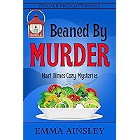 Beaned By Murder (Hart Times Cozy Mysteries Book 8) Beaned By Murder (Hart Times Cozy Mysteries Book 8) Kindle Paperback