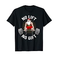 No Lift No Gift Christmas Santa Gym Deadlift Men Women T-Shirt
