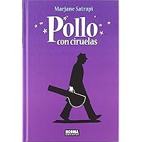POLLO CON CIRUELAS (Spanish Edition) POLLO CON CIRUELAS (Spanish Edition) Hardcover