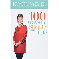 100 Ways to Simplify Your Life 100 Ways to Simplify Your Life Paperback Audible Audiobook Kindle Hardcover Audio CD