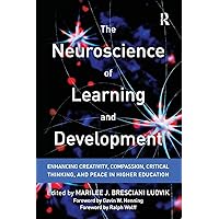 The Neuroscience of Learning and Development The Neuroscience of Learning and Development Paperback Kindle Hardcover