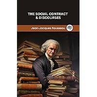 The Social Contract & Discourses The Social Contract & Discourses Kindle Paperback