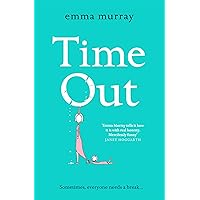 Time Out: A laugh-out-loud read for fans of Motherland (The Time Out Trilogy Book 1) Time Out: A laugh-out-loud read for fans of Motherland (The Time Out Trilogy Book 1) Kindle Audible Audiobook Paperback Hardcover Audio CD