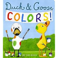 Duck & Goose Colors Duck & Goose Colors Board book Kindle Hardcover