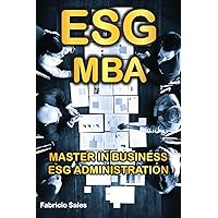 ESG MBA: Master in Business ESG Administration (German Edition) ESG MBA: Master in Business ESG Administration (German Edition) Kindle Paperback