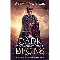 The Dark That Begins (The Light of Darkness)