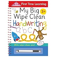 My First Time Learning: My Big Wipe Clean Handwriting: Wipe-Clean Workbook