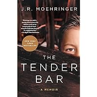 The Tender Bar: A Memoir The Tender Bar: A Memoir Paperback Kindle Audible Audiobook Hardcover Audio CD