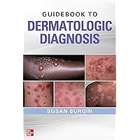 Guidebook to Dermatologic Diagnosis Guidebook to Dermatologic Diagnosis Paperback Kindle
