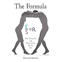 The Formula: How I Found It and What It Can Do for You The Formula: How I Found It and What It Can Do for You Audible Audiobook Paperback Kindle