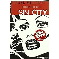 SIN CITY 02: MATARÍA POR ELLA (Spanish Edition) SIN CITY 02: MATARÍA POR ELLA (Spanish Edition) Paperback