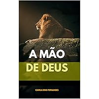 A Mão de Deus (Portuguese Edition) A Mão de Deus (Portuguese Edition) Kindle