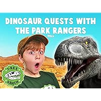 Dinosaur Quests with The Park Rangers by T-Rex Ranch