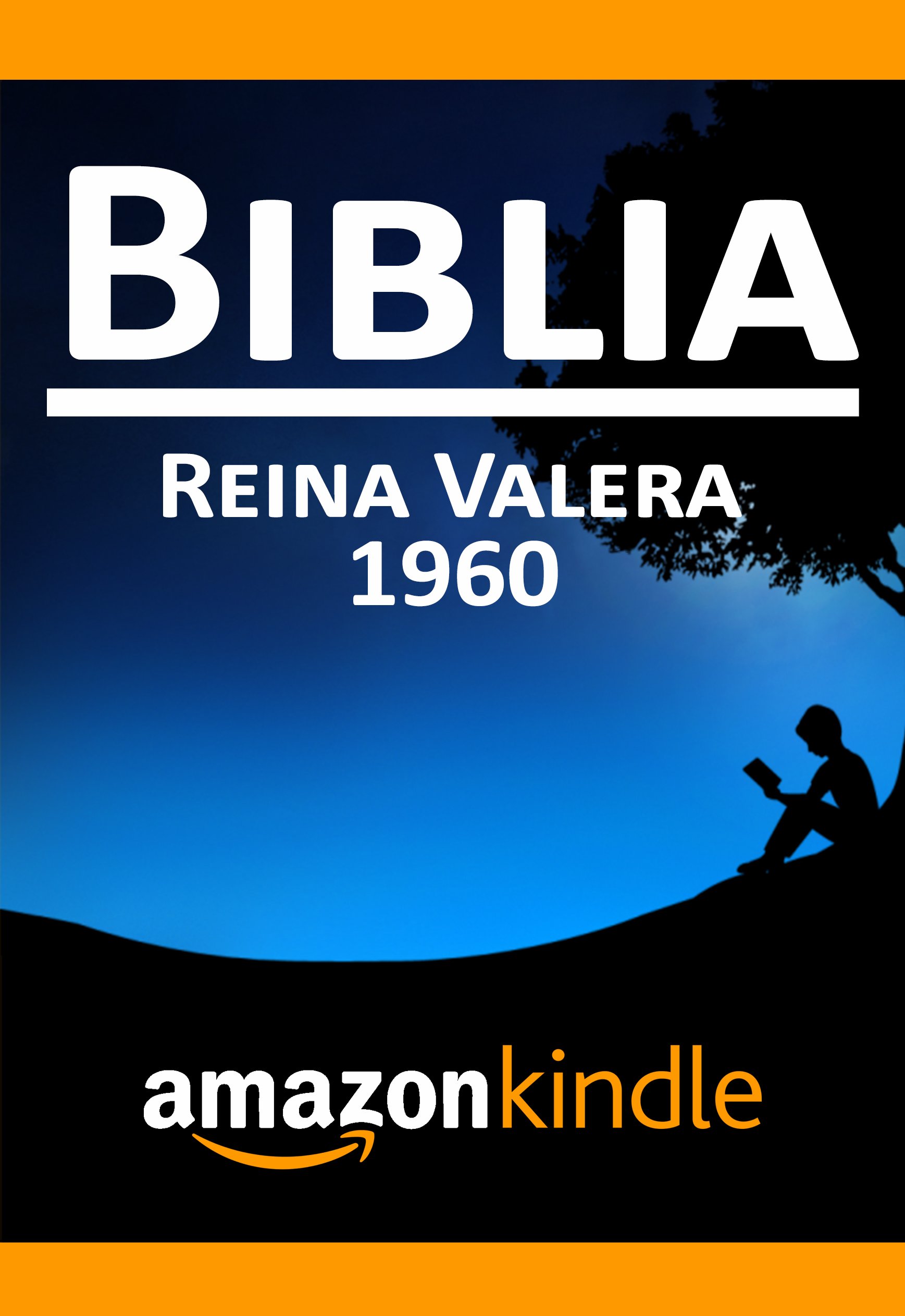 Biblia Reina Valera: 1960 Versión Digital: Biblia Reina Valera Formato Digital (Spanish Edition)
