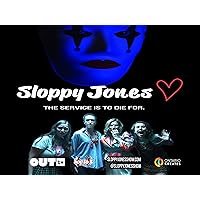 Sloppy Jones - Season 1