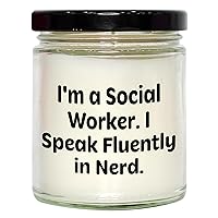 Gifts for Social Workers, Social Worker Gift, Funny Social Worker Gifts, 9oz Vanilla Soy Candle, Mother's Day Unique Gifts for Social Workers, I'm A Social Worker. I Speak Fluently in Nerd.
