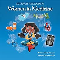 Women in Medicine (Science Wide Open) Women in Medicine (Science Wide Open) Paperback Kindle Hardcover