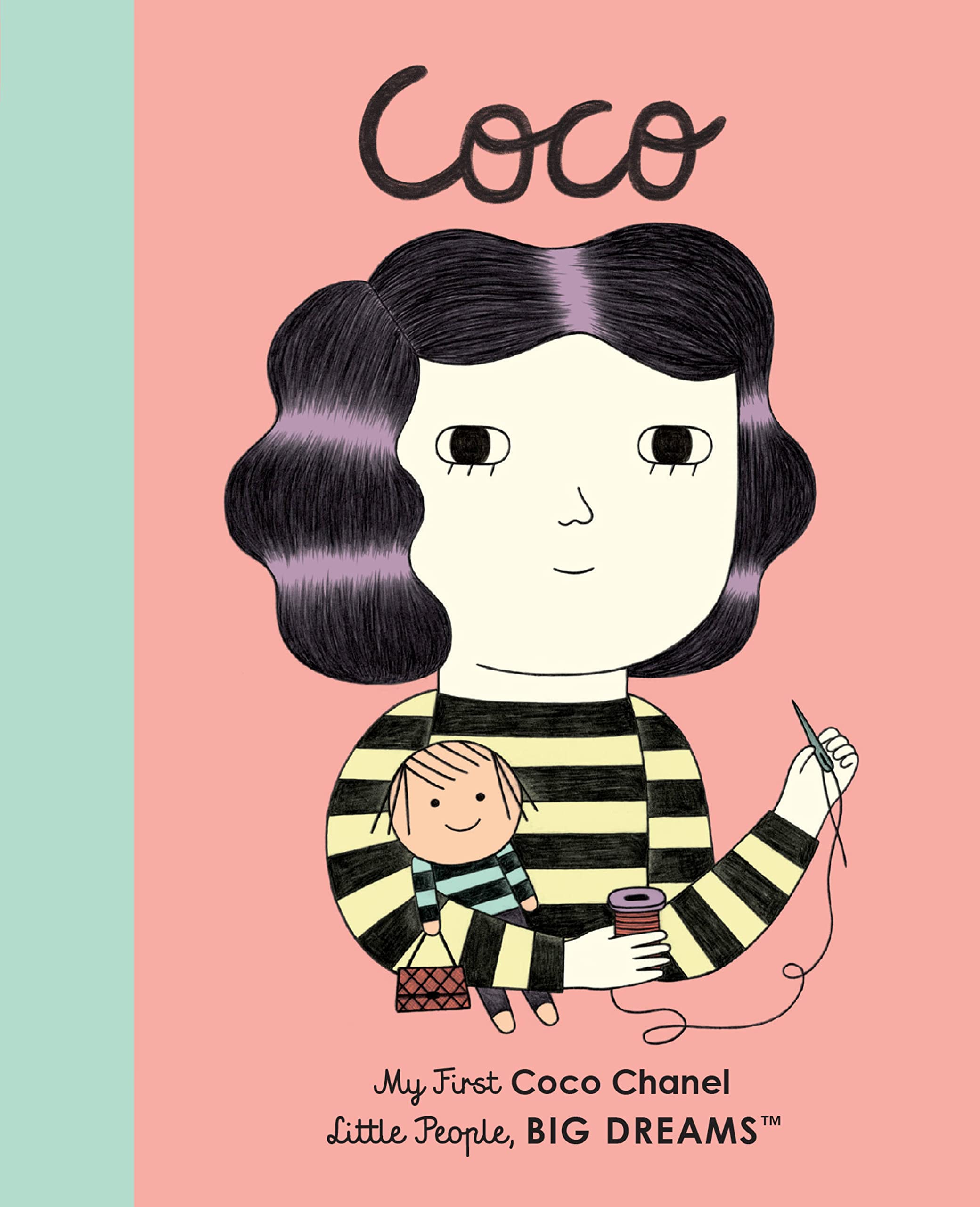 Coco Chanel: My First Coco Chanel (Volume 1) (Little People, BIG DREAMS, 1)