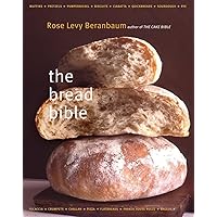 The Bread Bible The Bread Bible Hardcover Kindle