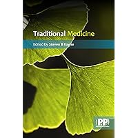 Traditional Medicine: A Global Perspective Traditional Medicine: A Global Perspective Paperback