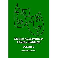 Músicas Carnavalescas (Portuguese Edition) Músicas Carnavalescas (Portuguese Edition) Kindle
