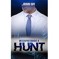 Interpretando a Hunt (Spanish Edition) Interpretando a Hunt (Spanish Edition) Kindle Audible Audiobook Paperback
