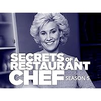 Secrets of a Restaurant Chef - Season 5