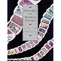 Parasites in Human Tissues Parasites in Human Tissues Hardcover