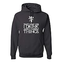 That's What I Do. I Drink And I Know Things White Color Logo Fashion Graphic Mens Hoodies