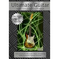 Ultimate Guitar Chords, Scales & Arpeggios Handbook: 240 Lessons For All Levels: Book & Streaming Video Course Ultimate Guitar Chords, Scales & Arpeggios Handbook: 240 Lessons For All Levels: Book & Streaming Video Course Paperback Kindle