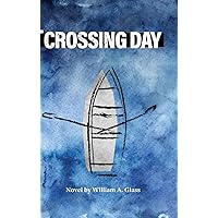 Crossing Day Crossing Day Paperback Kindle Hardcover