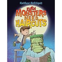 Even Monsters Need Haircuts Even Monsters Need Haircuts Paperback Kindle Hardcover Audio CD Board book